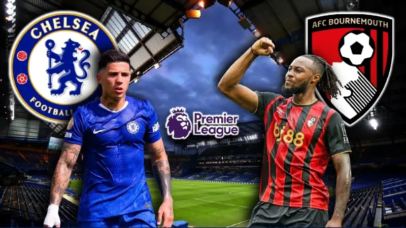 Phân Tích Chiến Thuật Và Dự Đoán Chelsea Đối Đầu Bournemouth